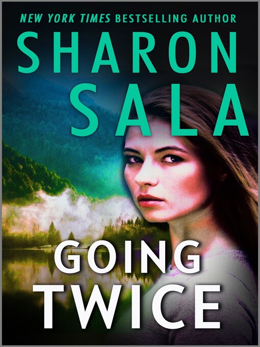 Title details for Going Twice by Sharon Sala - Available